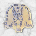 Bad ass melt