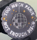Too Much Panic Melt